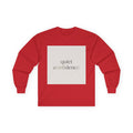 quiet confidence Long Sleeve Tee