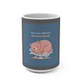 Bear Mug 15oz – You Are Allowed to Grow Slowly