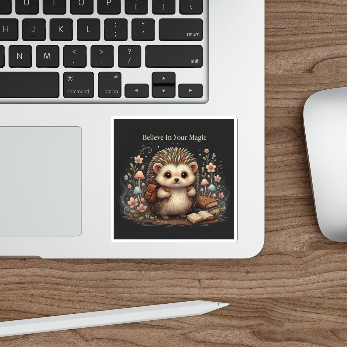 Hedgehog Die-Cut Sticker – Believe in Your Magic