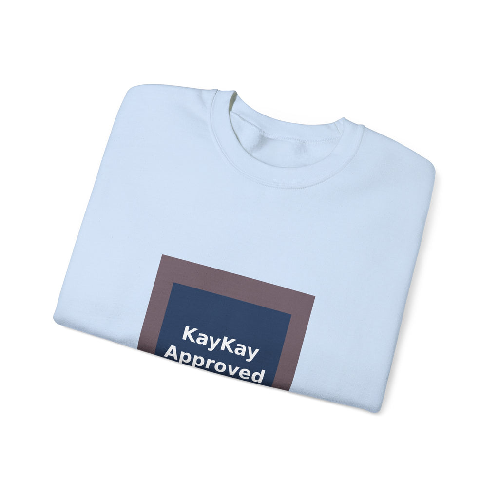KayKay Approved - KayKay Crewneck