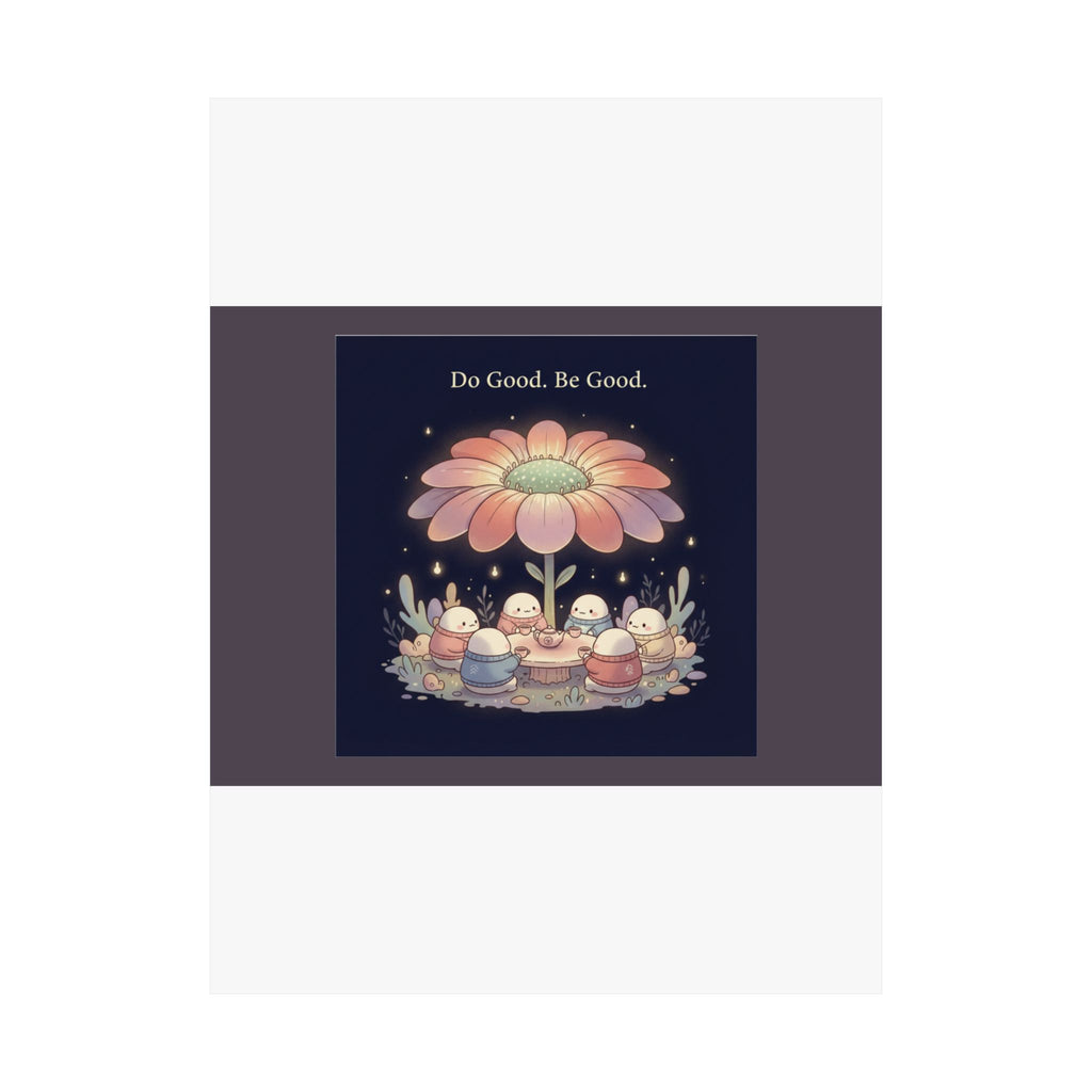 Tiny Chibi Creatures Poster – Do Good Be Good