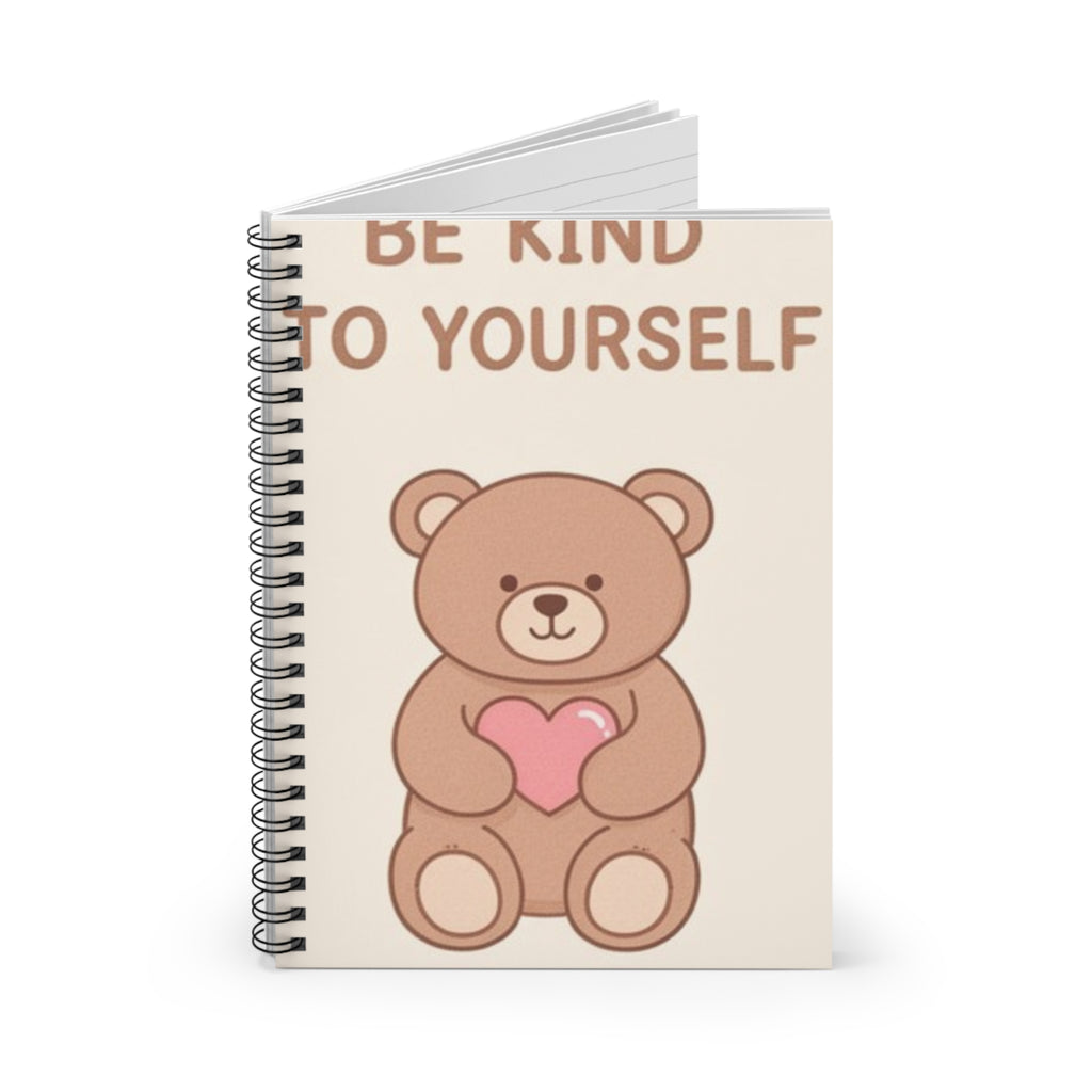 BE KIND TO YOURSELF Spiral Notebook