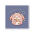 Rabbit Die-Cut Magnet – You Are Allowed to Grow Slowly