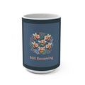 Bee Mug 15oz – Still Becoming
