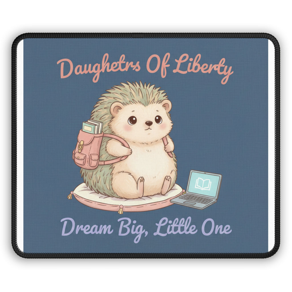 Hedgehog With Tiny Backpack Mouse Pad – Daughters of Liberty Dream Big Little on