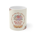 Big Brain Energy Puppies Mug 11oz