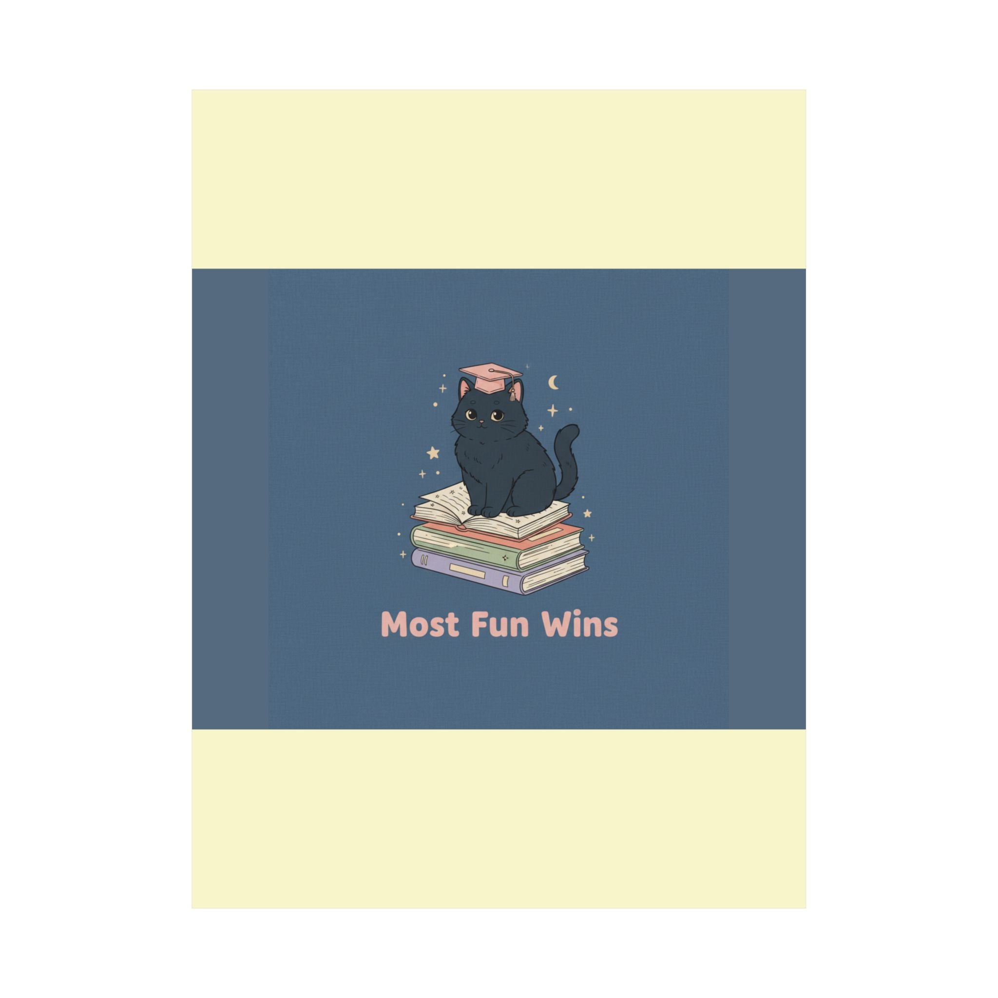 Black Cat Poster – Most Fun Wins