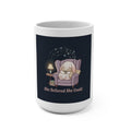 Bunny Mug 15oz – She Believed She Could