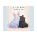 "YOU'RE NEVER TOO MUCH" Black Cat Poster | College Girl Gift | Fashion | KayKay Classics