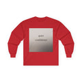 quiet confidence Long Sleeve Tee