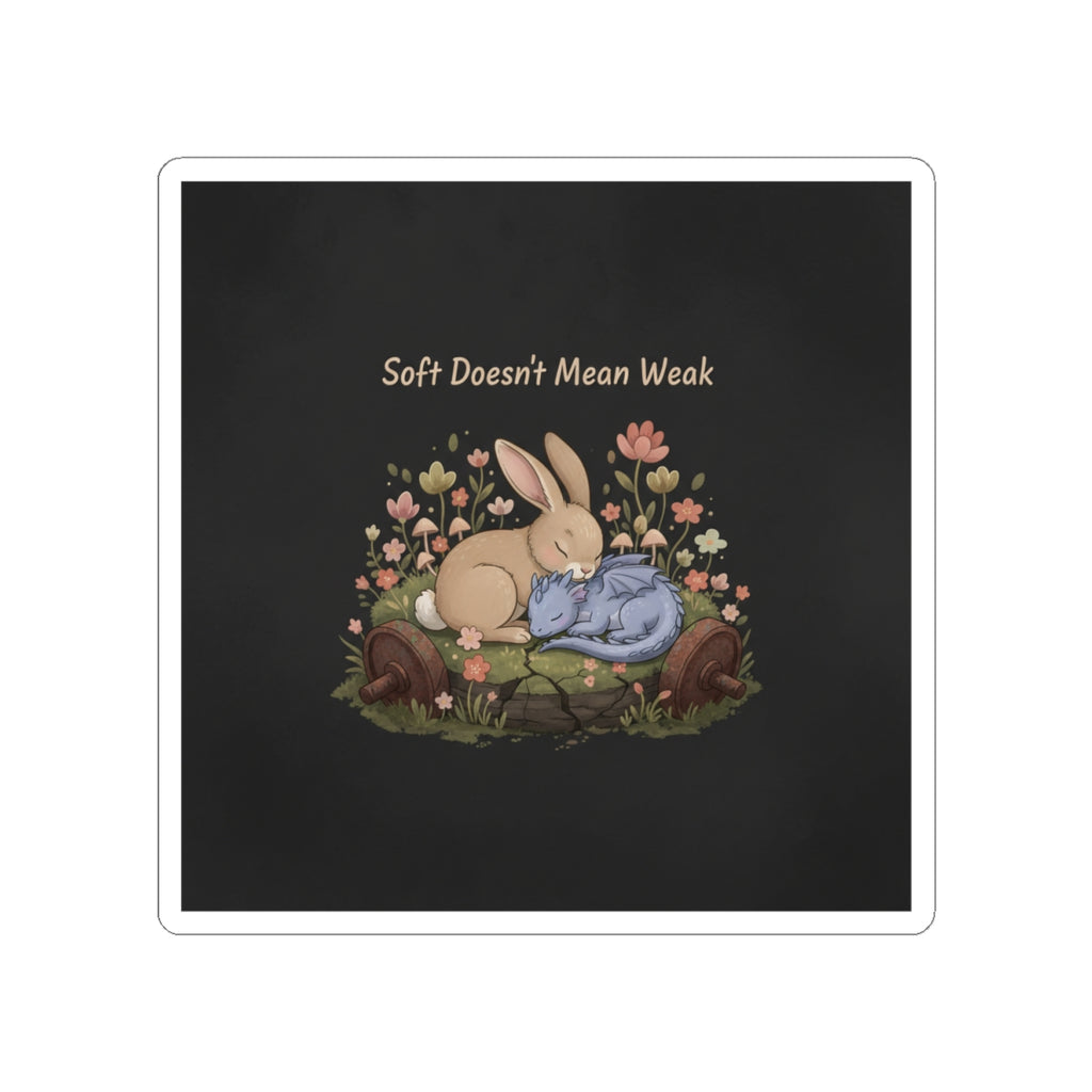 Dragon Kiss-Cut Sticker – Soft Doesnt Mean Weak
