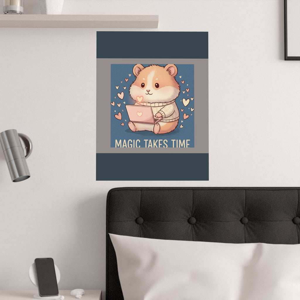 Hamster Poster – Magic Takes Time
