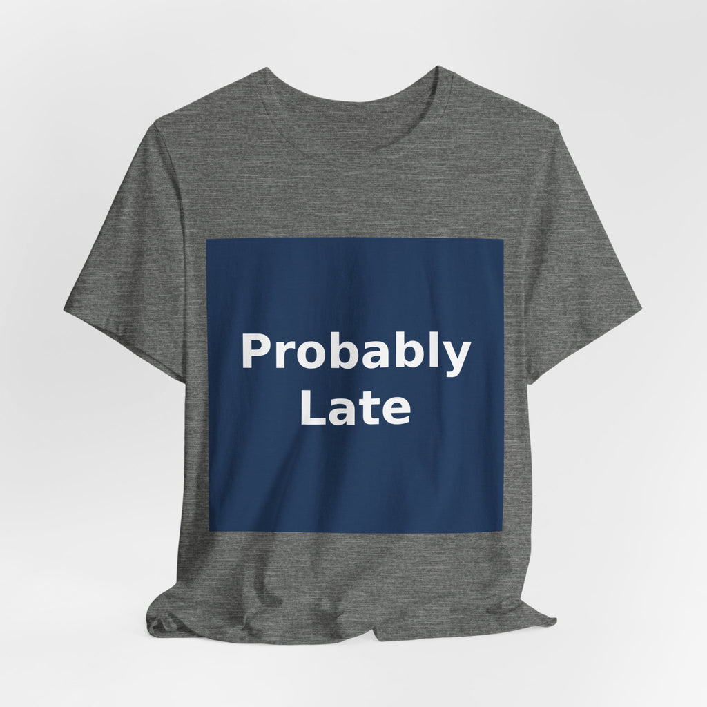 "Probably Late" Black Cat Women Tee | College Girl Gift | Fashion | KayKay Classics
