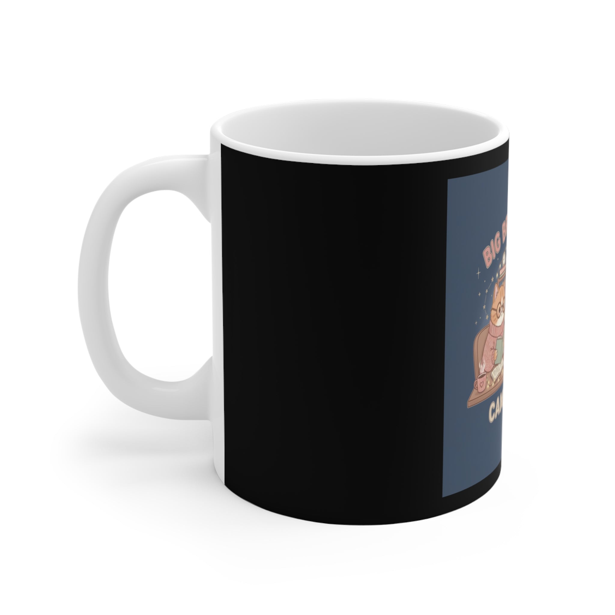 Cat Mug 11oz – Big Brain Energy Campus Queen