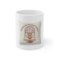 Making My Dreams Happen Bee Mug 11oz