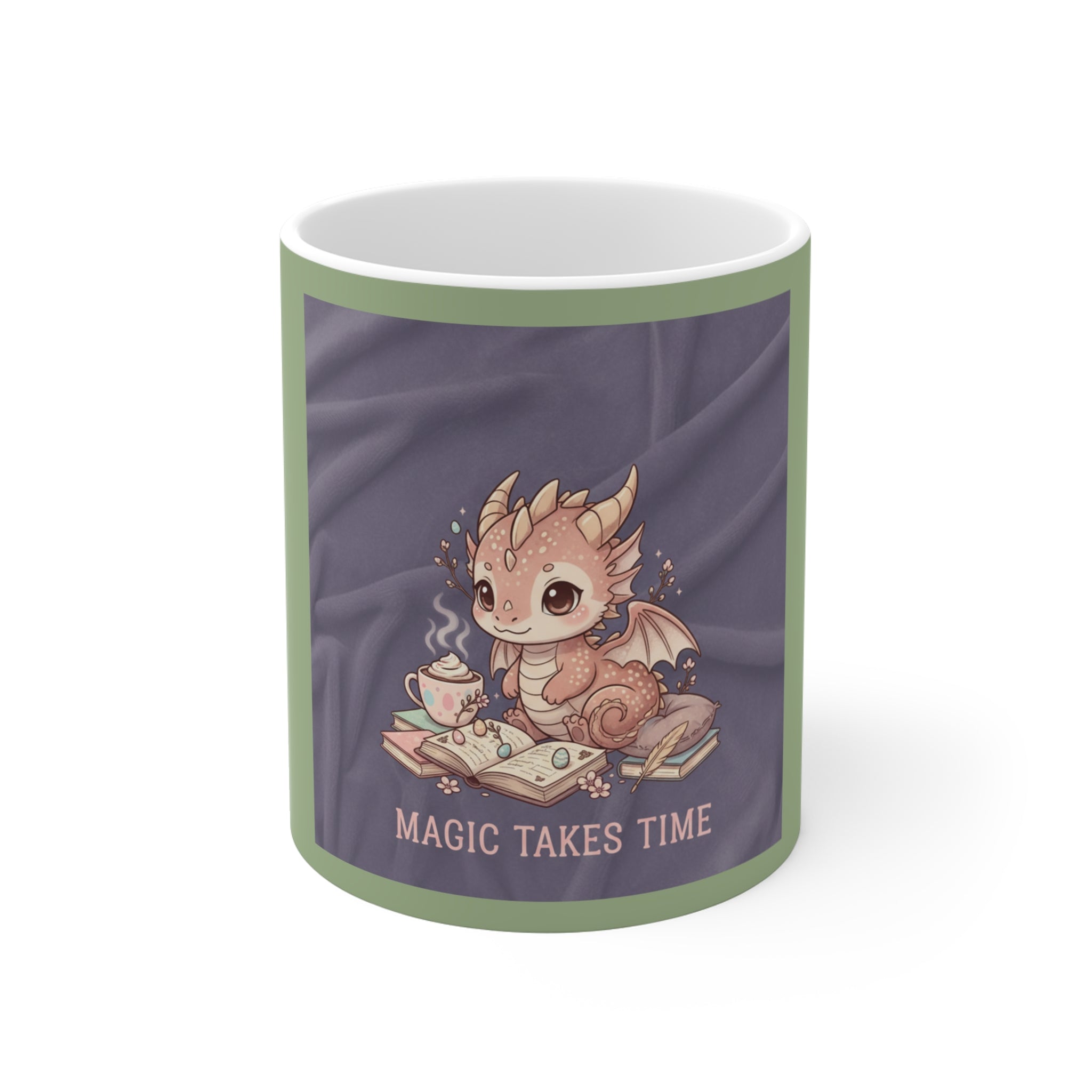 Magic Takes Time Mug 11oz – Gift Idea