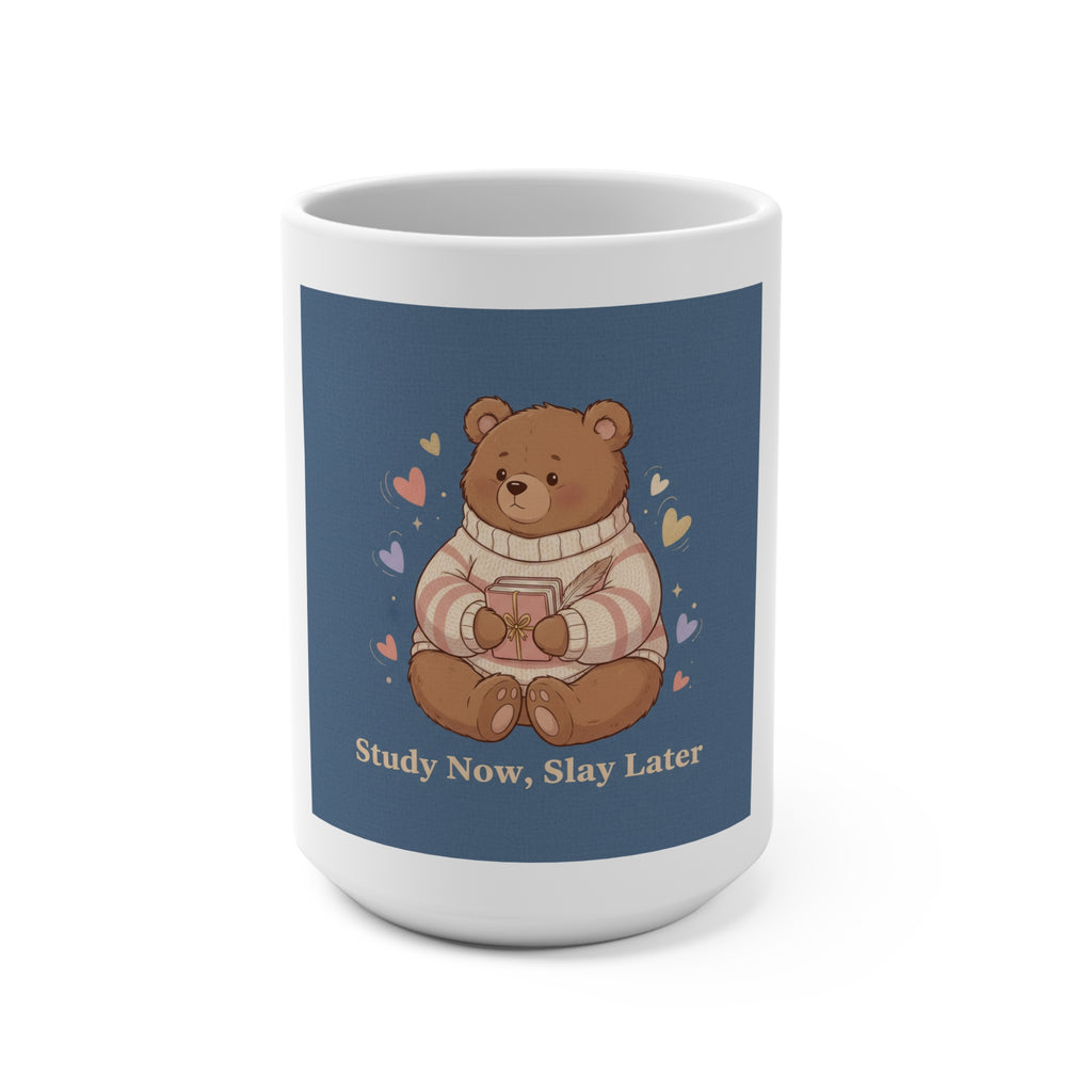 Bear Mug 15oz – Study Now Slay Later