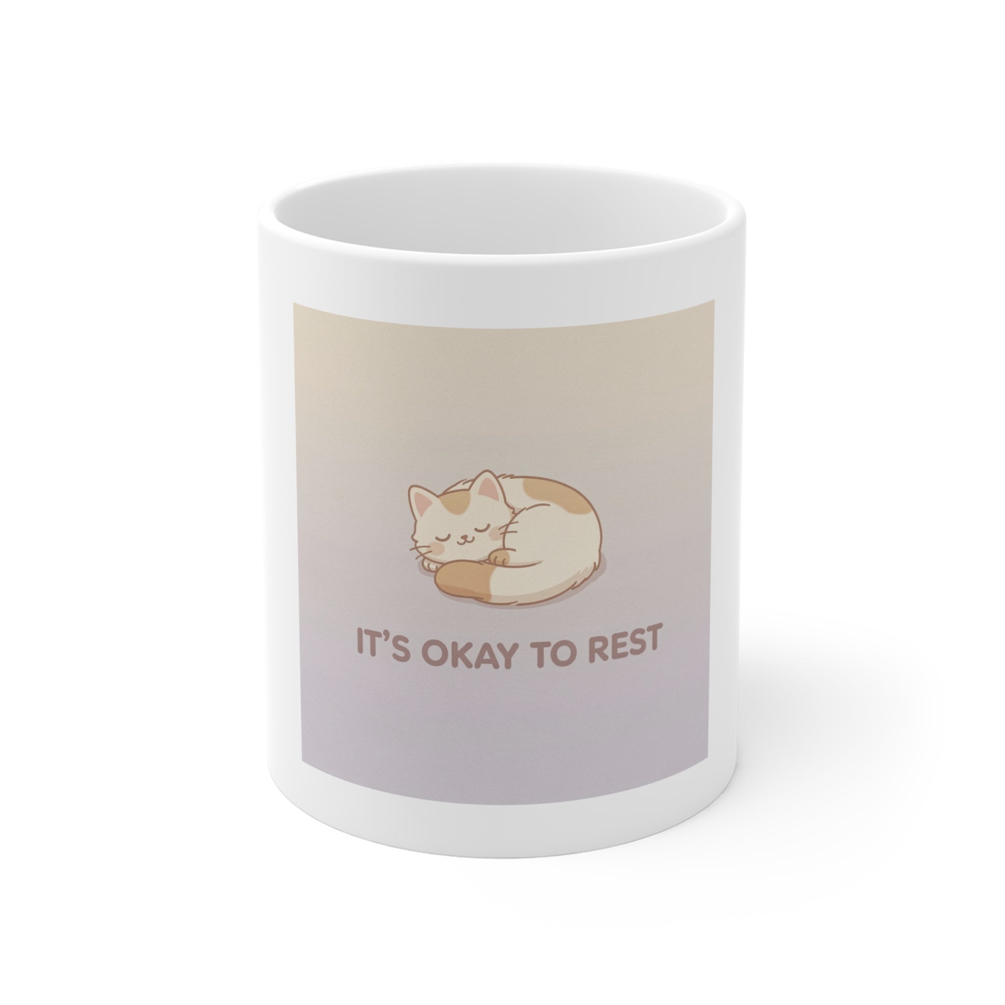 ITS OKAY TO REST Mug 11oz