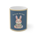 Bunny Mug 11oz – Do Good Be Good