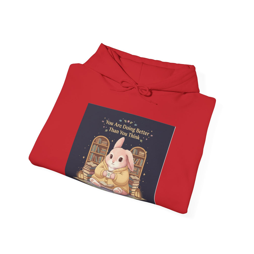Bunny Hoodie – You Are Doing Better Than You Think