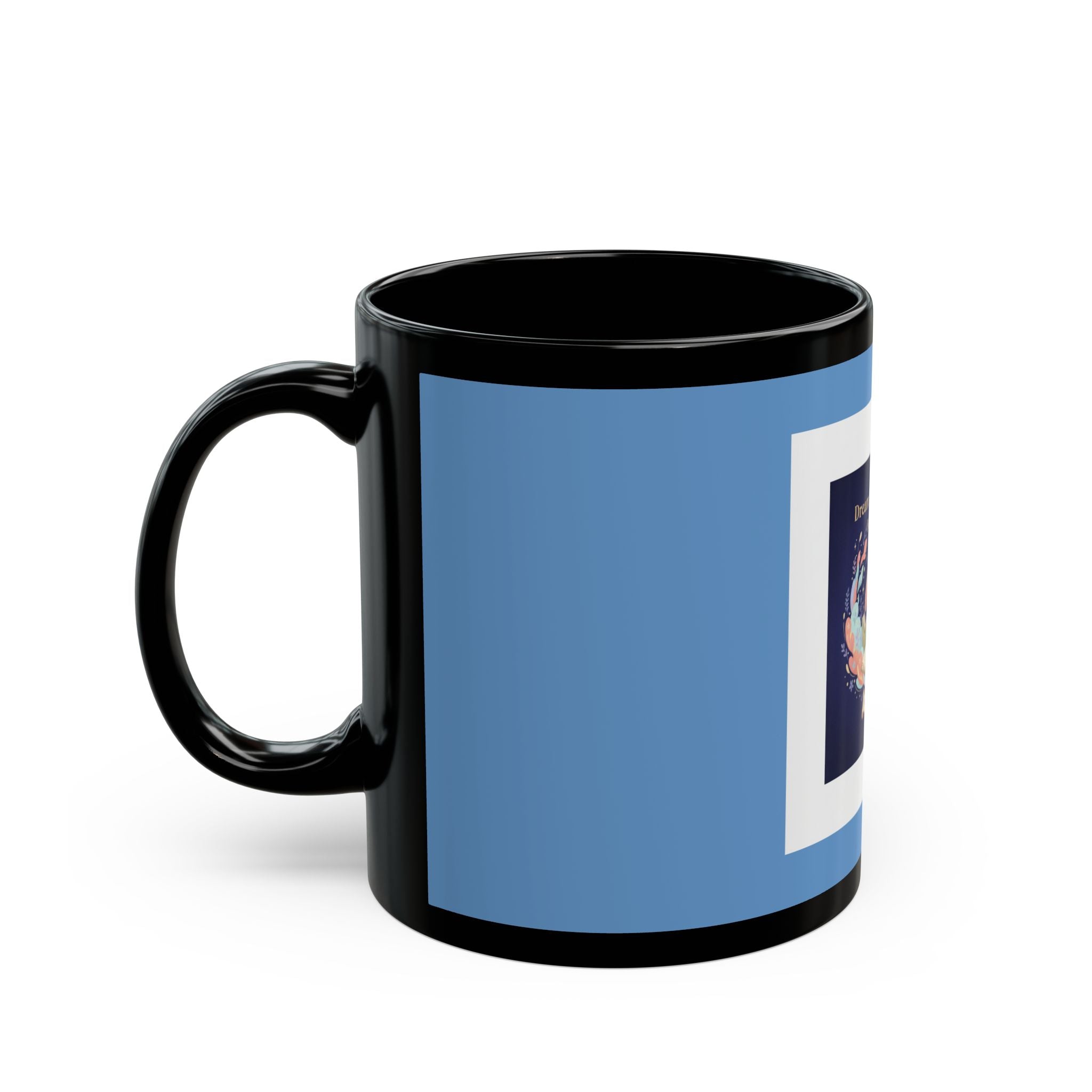 Rabbit Black Mug 11oz – Dream Big, Study Hard Believe in Believe in Your Magic