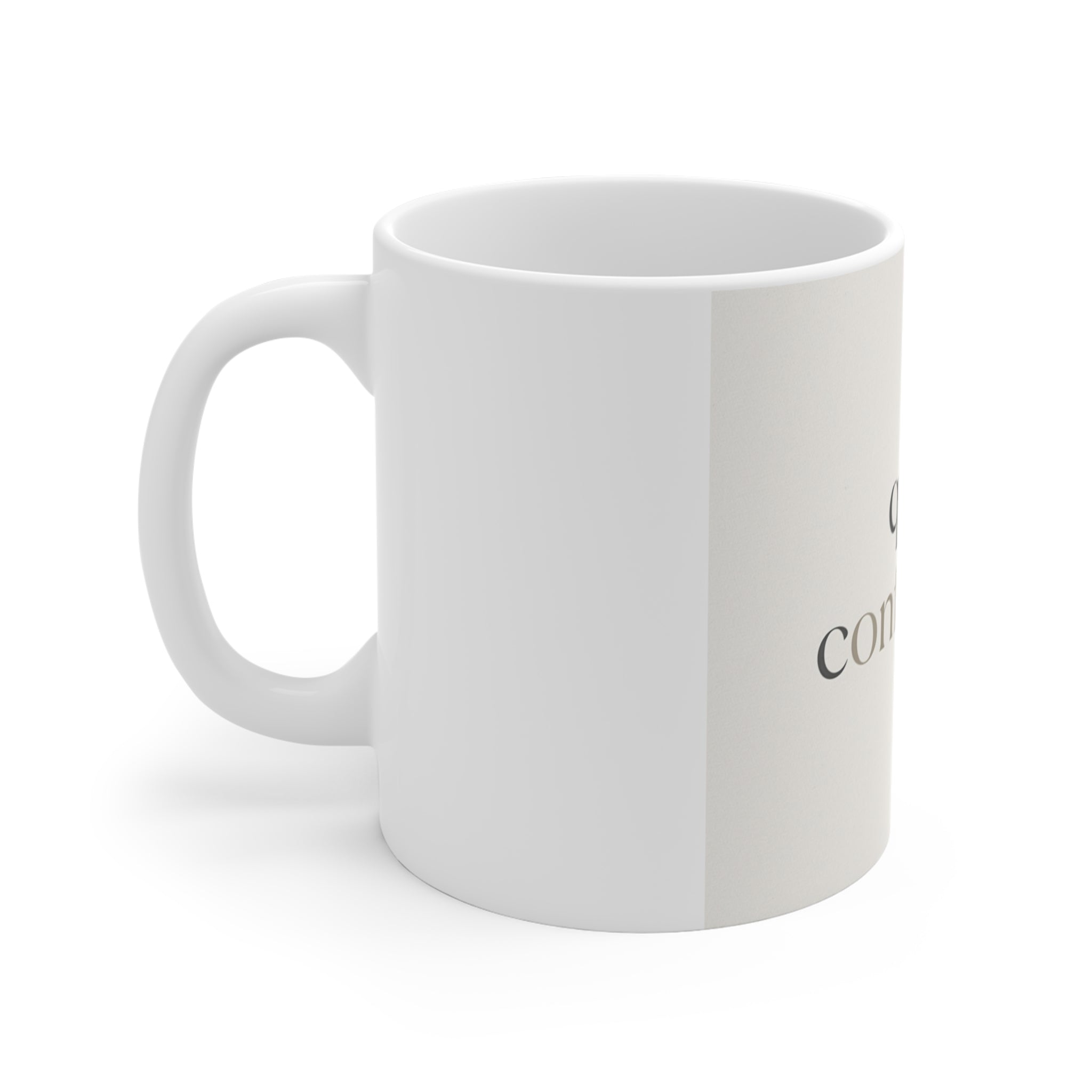 quiet confidence Mug 11oz