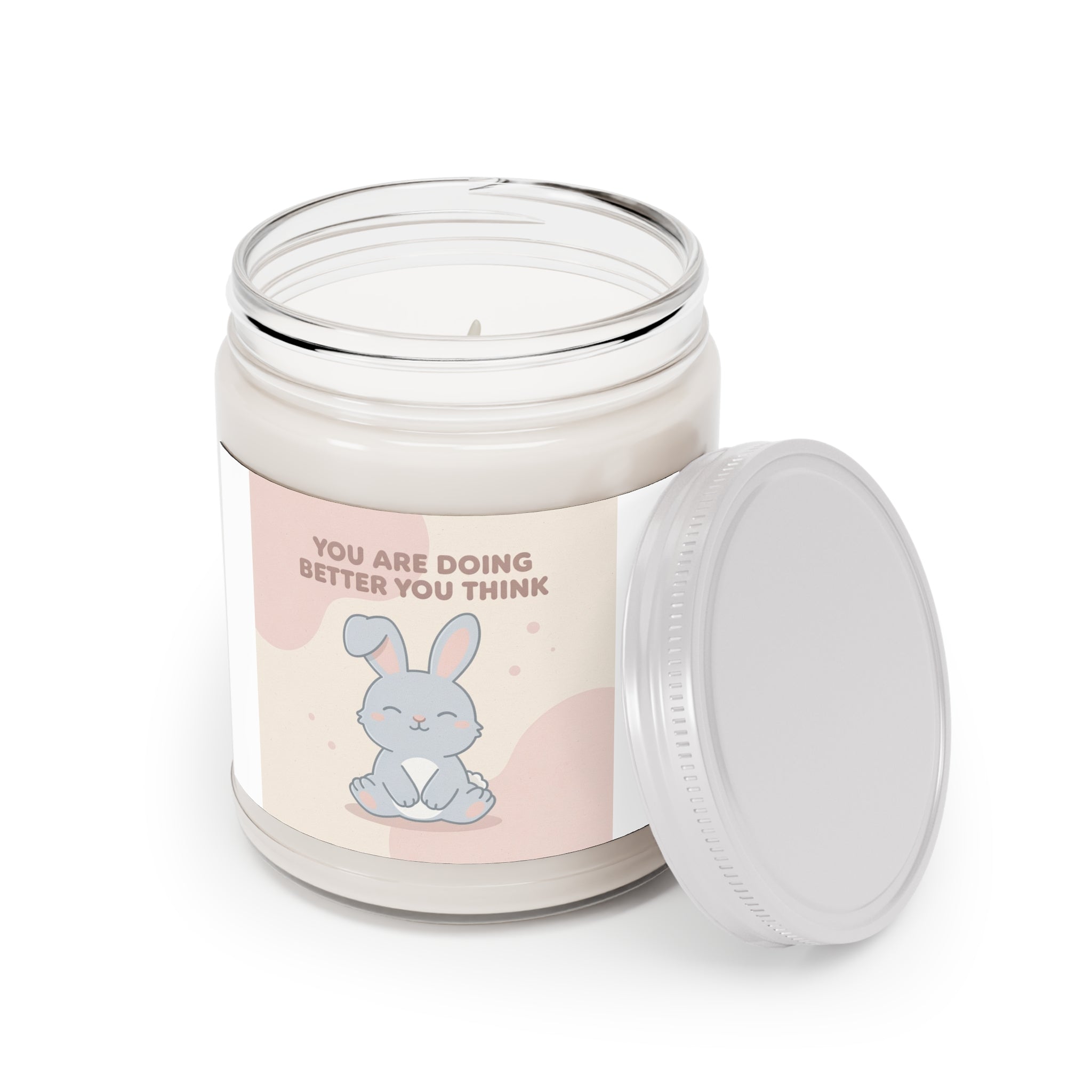 YOU ARE DOING BETTER YOU THINK Scented Candle