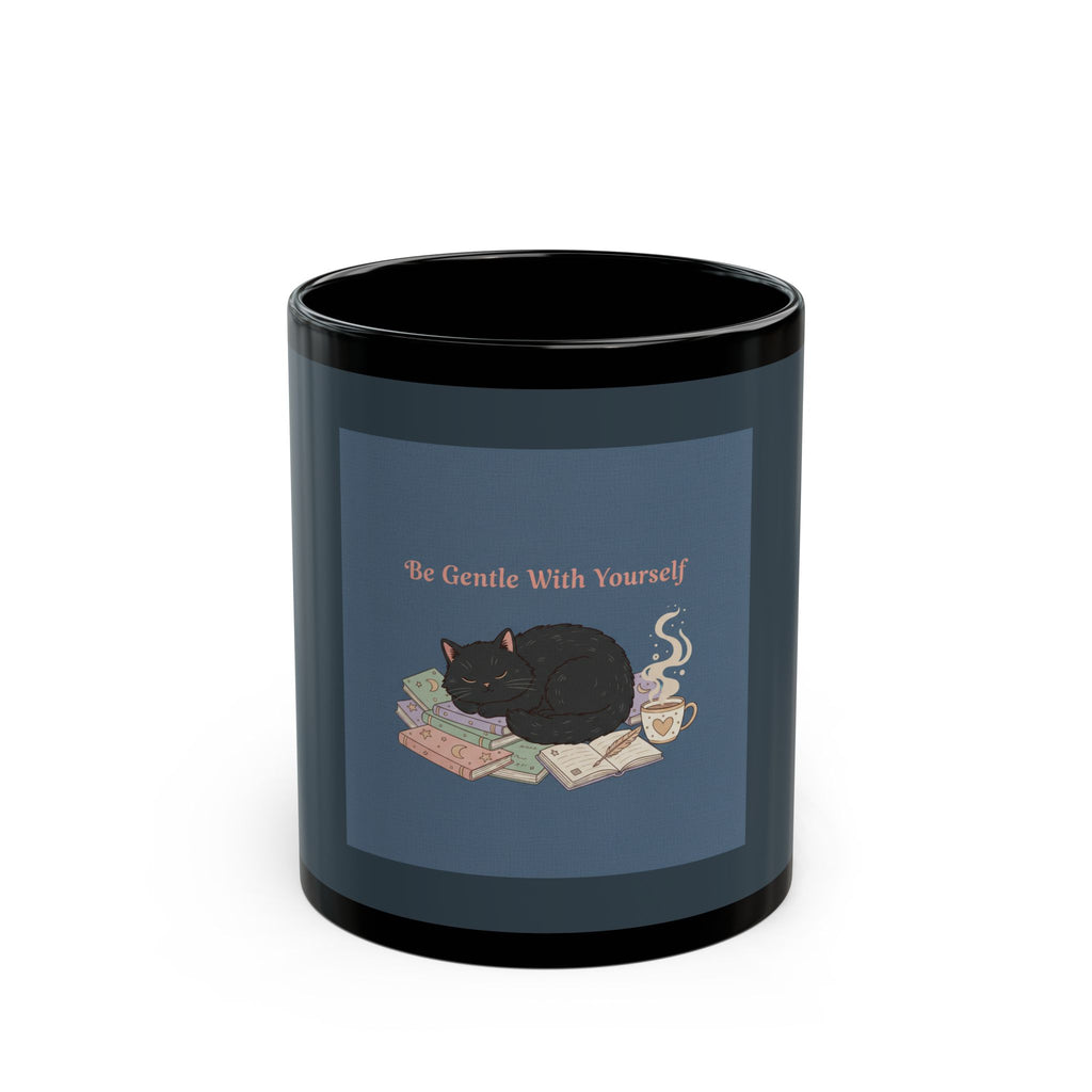 Black Cat Black Mug 11oz – Be Gentle With Yourself