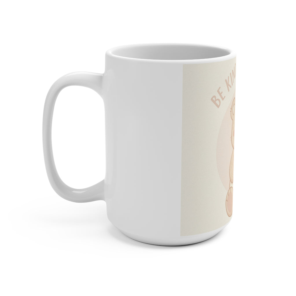 BE KIND TO YOURSELF Bear Mug 15oz