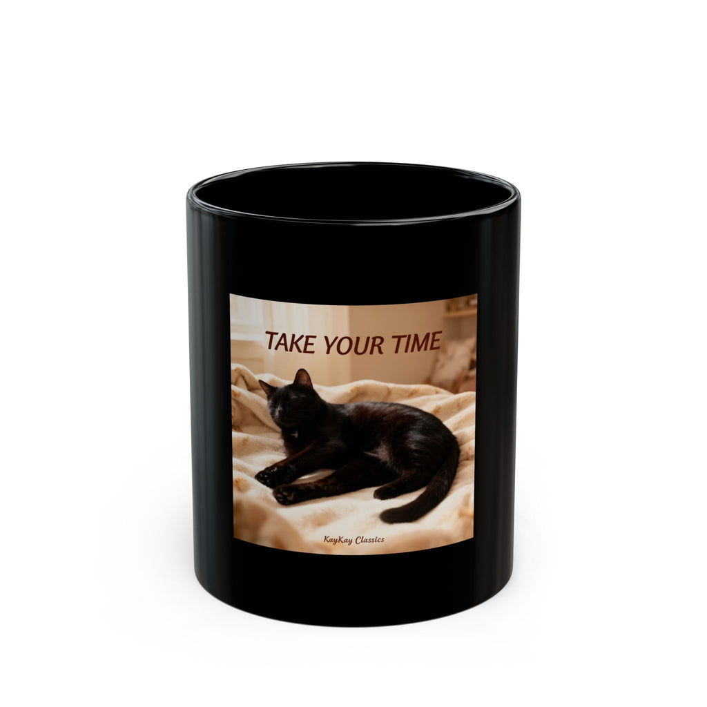 TAKE YOUR TIME Black Mug