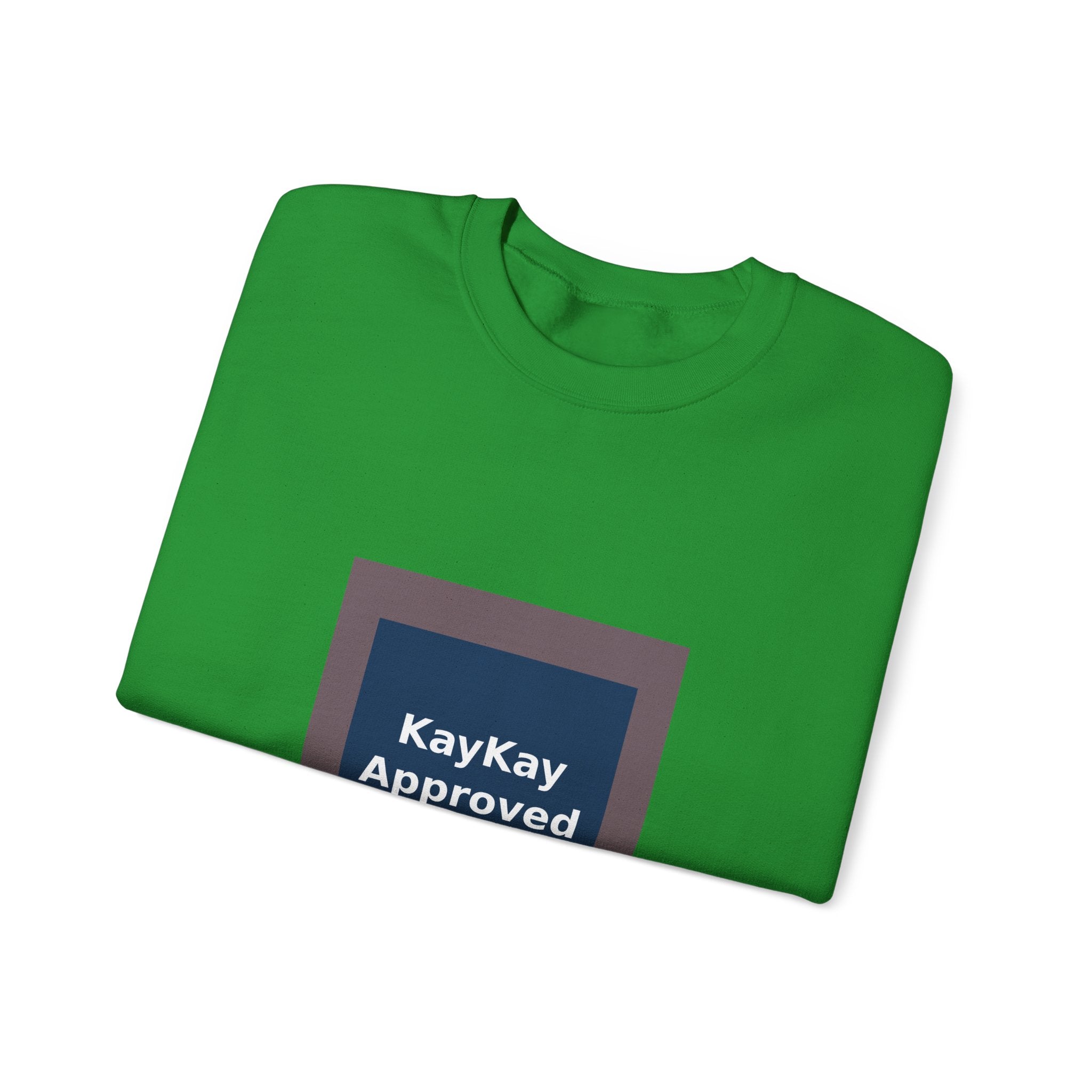 KayKay Approved - KayKay Crewneck