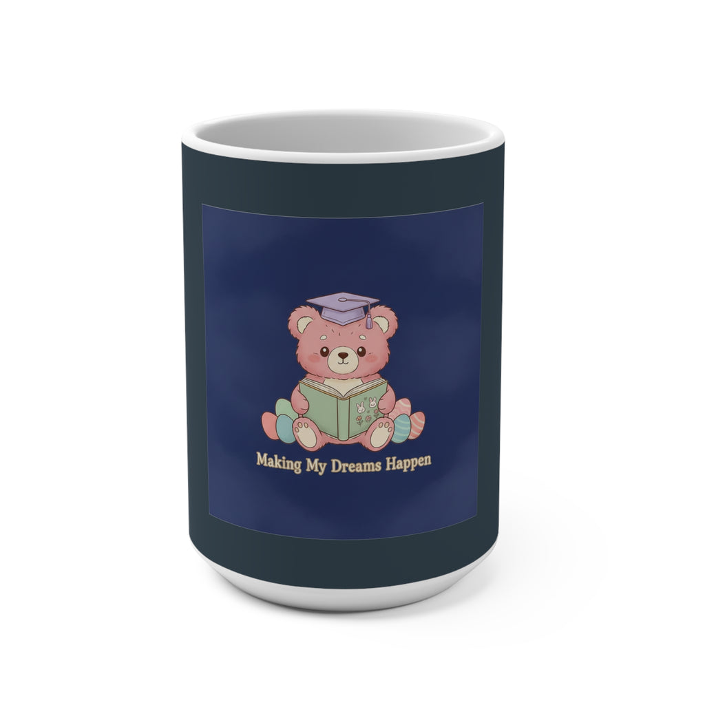 Bear Mug 15oz – Making My Dreams Happen