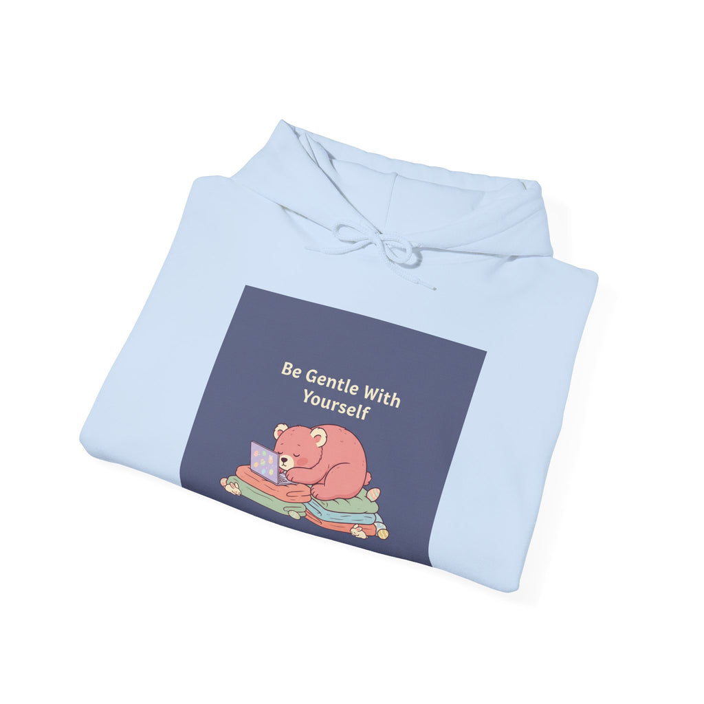 Bear Hoodie – Be Gentle With Yourself