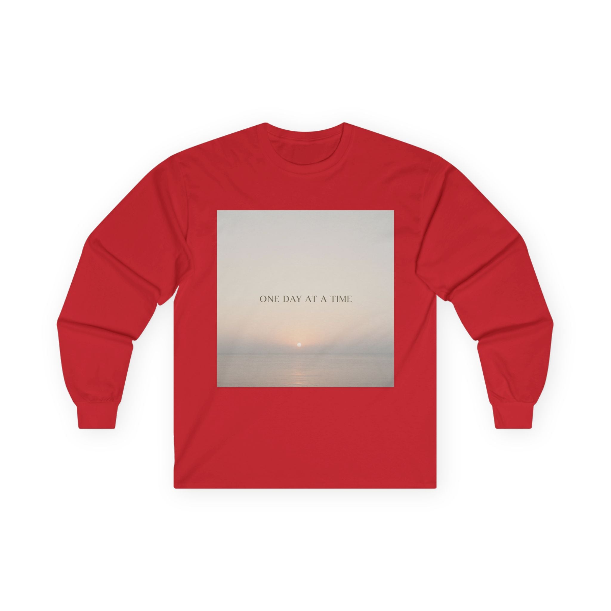 ONE DAY AT A TIME Long Sleeve Tee