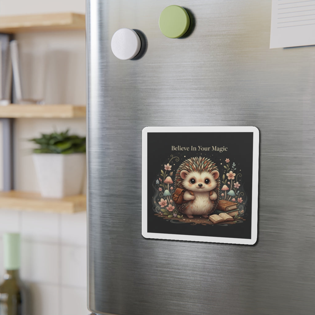 Hedgehog Die-Cut Magnet – Believe in Your Magic