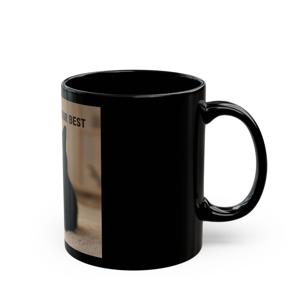 YOU’RE DOING YOUR BEST Cat Black Mug 11oz
