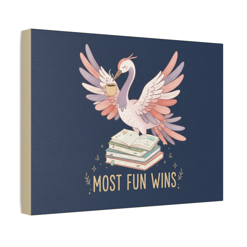 Crane Canvas Print – Most Fun Wins