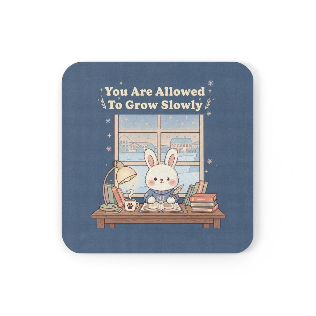 Bunny Cork Coaster – You Are Allowed to Grow Slowly