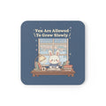 Bunny Cork Coaster – You Are Allowed to Grow Slowly