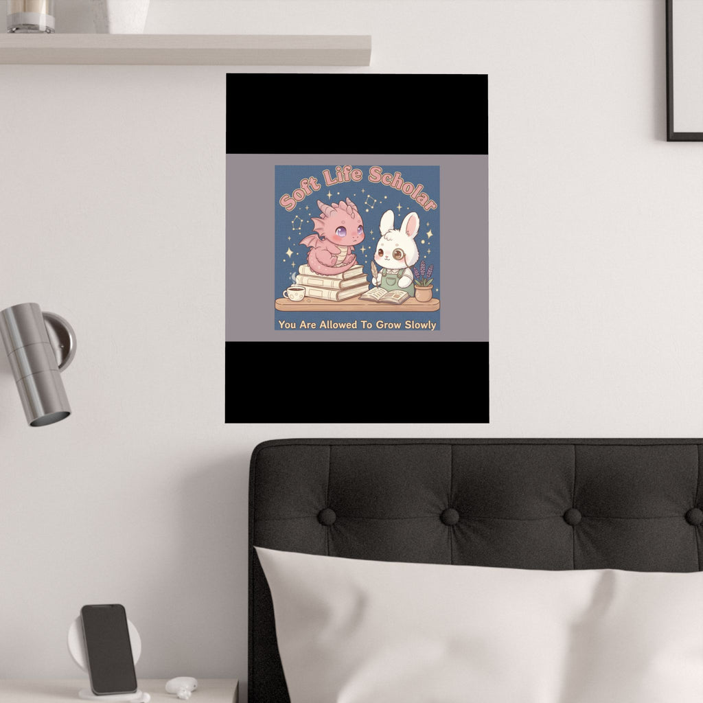 Dragon Poster – Soft Life Scholar You Are Allowed to Gro