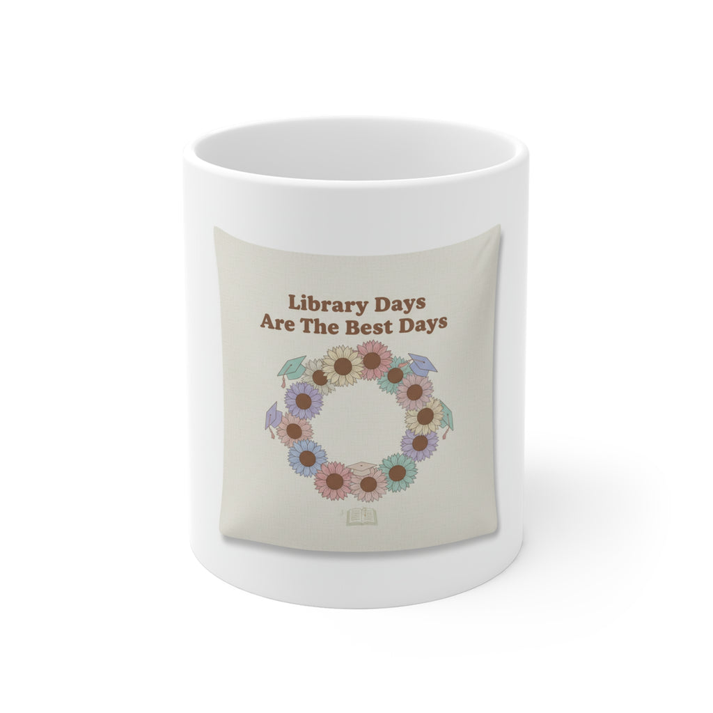 Library Days Are The Best Days Mug 11oz