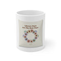 Library Days Are The Best Days Mug 11oz