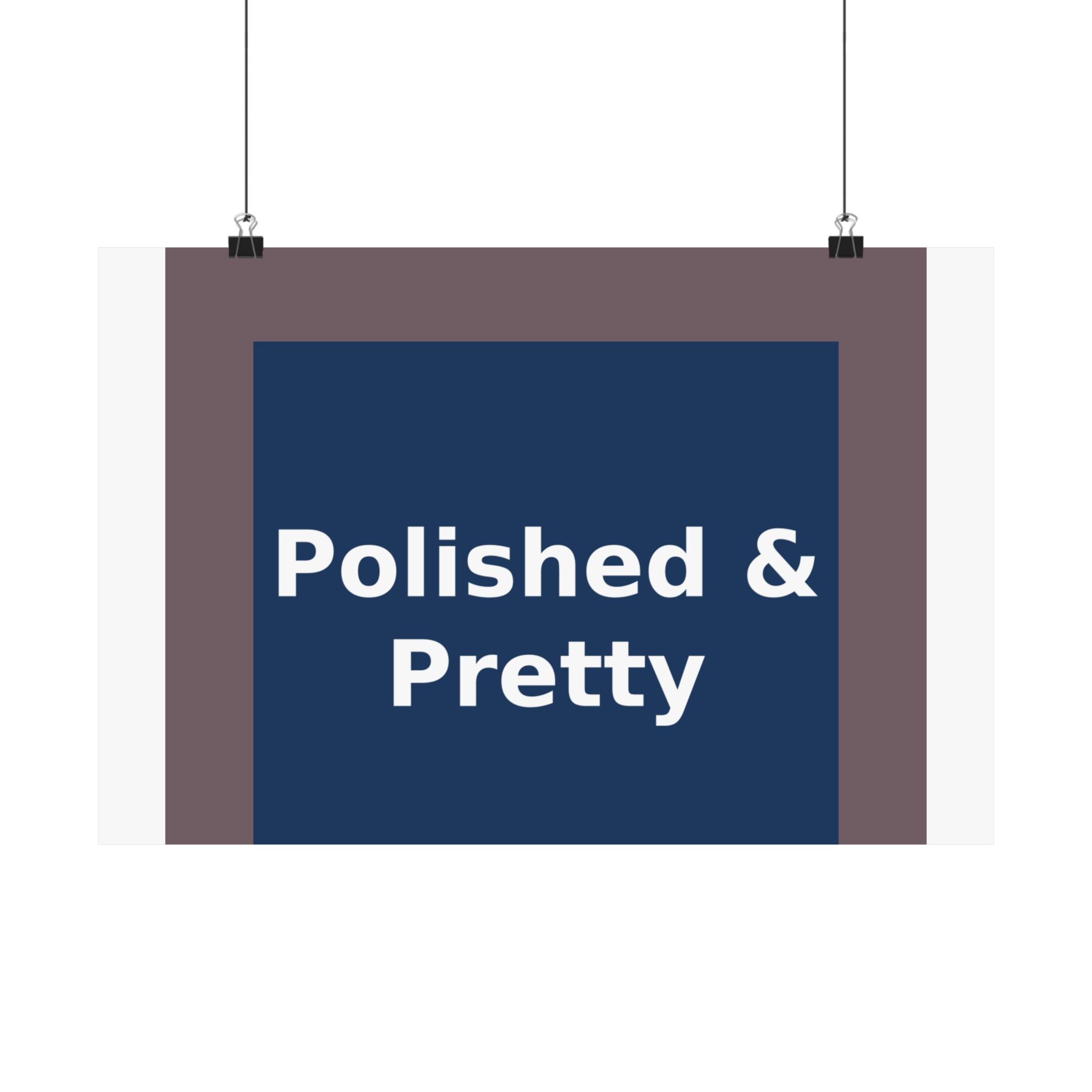 Polished & Pretty - KayKay Poster