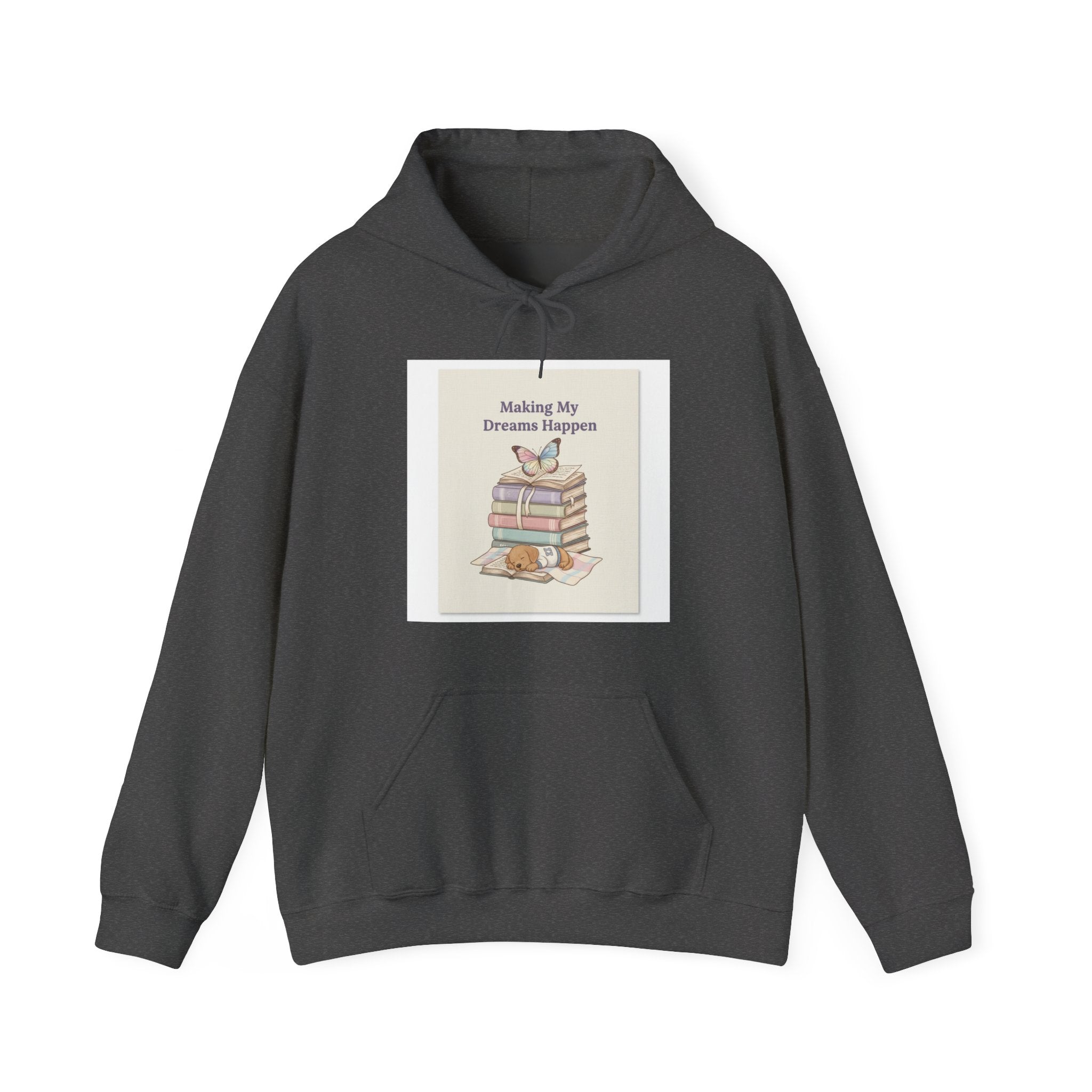 Making My Dreams Happen Puppy Hoodie