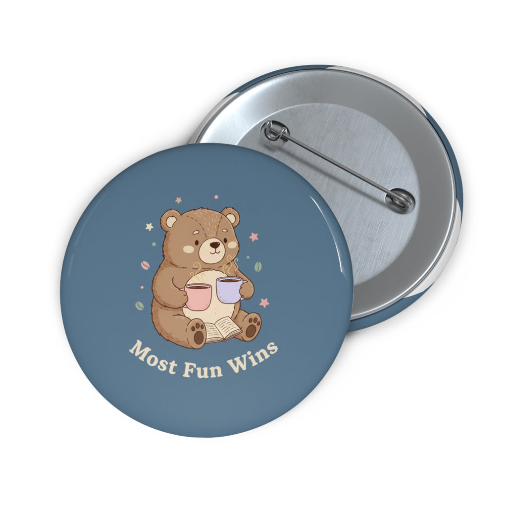 Bear Pin Button – Most Fun Wins