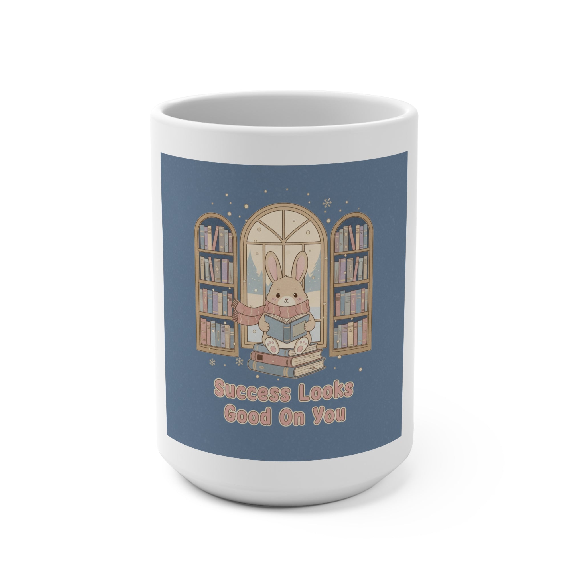Bunny Mug 15oz – Success Looks Good on You