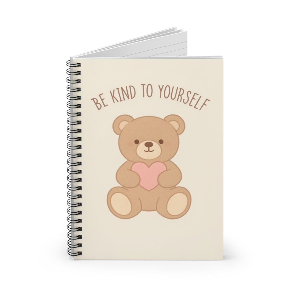 BE KIND TO YOURSELF Spiral Notebook