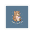 Bear Die-Cut Sticker – Most Fun Wins