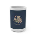 Soft Doesnt Mean Weak Turtle Mug 15oz