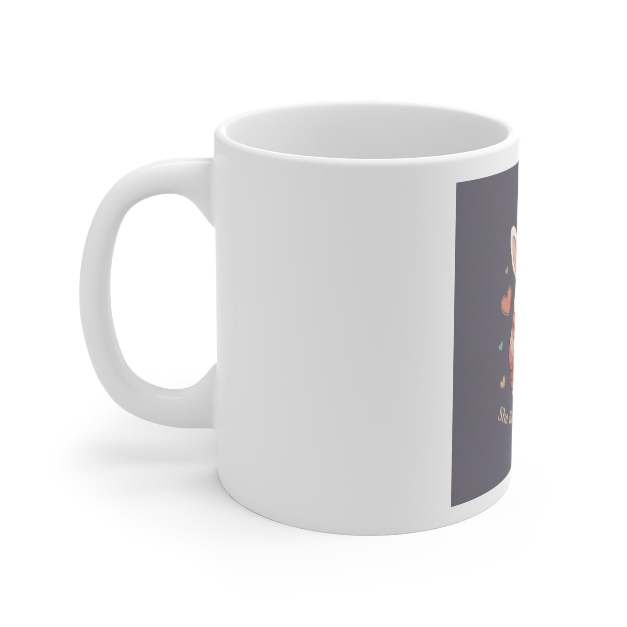 Bunny Mug 11oz – She Believed She Could